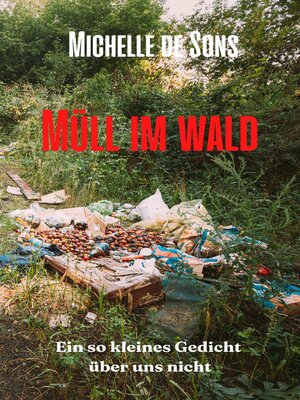 cover image of Müll im Wald